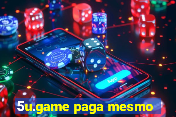 5u.game paga mesmo